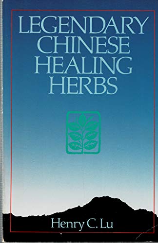 Legendary Chinese healing herbs