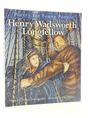 Poetry for Young People: Henry Wadsworth Longfellow