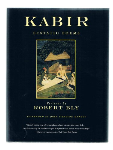 Kabir: Ecstatic Poems