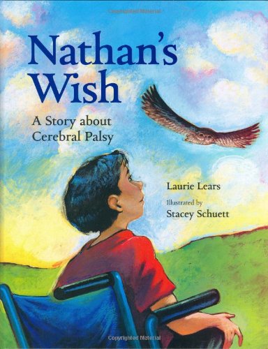 Nathan's Wish: A Story about Cerebral Palsy
