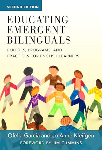 Educating Emergent Bilinguals: Policies, Programs, and Practices for English Learners (Language and Literacy Series)