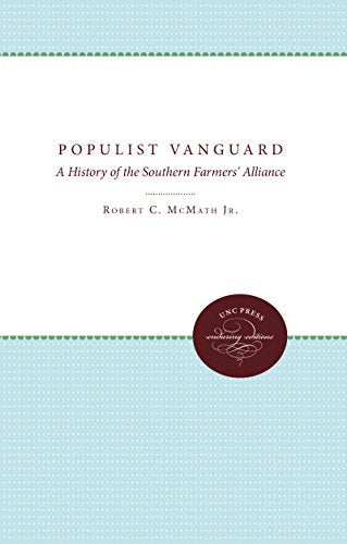 Populist Vanguard: A History of the Southern Farmers' Alliance