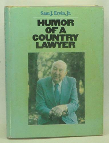 Humor of a Country Lawyer (Chapel Hill Books)