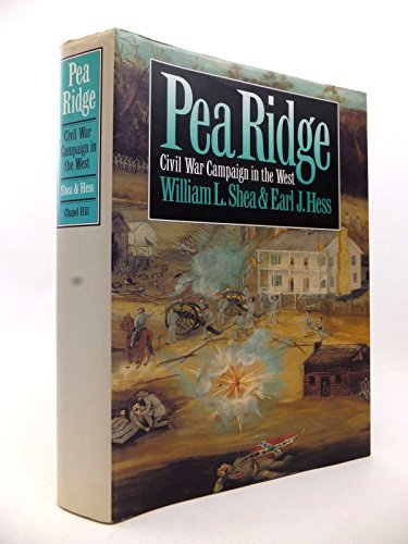 Pea Ridge: Civil War Campaign in the West (Civil War America)