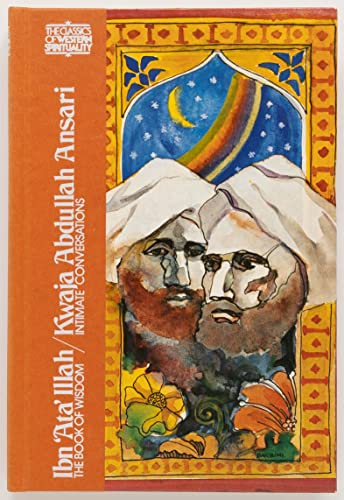 Ibn 'Ata' Illah: The Book of Wisdom / Kwaja Abdullah Ansari: Intimate Conversations (Classics of Western Spirituality-Sufi) (English and Arabic Edition)