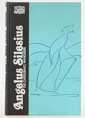 Angelus Silesius: The Cherubinic Wanderer (CLASSICS OF WESTERN SPIRITUALITY)