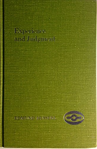 Experience and Judgment: Investigations in a Genealogy of Logic