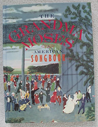 Grandma Moses American Songbook