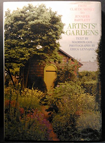 Artists' Gardens: From Claude Monet to Jennifer Bartlett