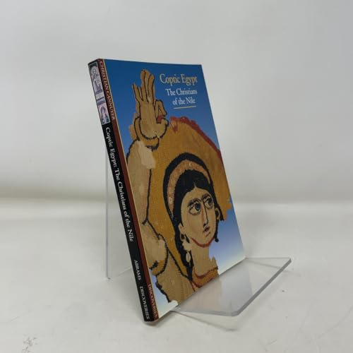 Discoveries: Coptic Egypt: Christians of the Nile