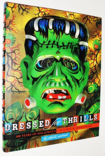 Dressed for Thrills: 100 Years of Halloween Costumes and Masquerade