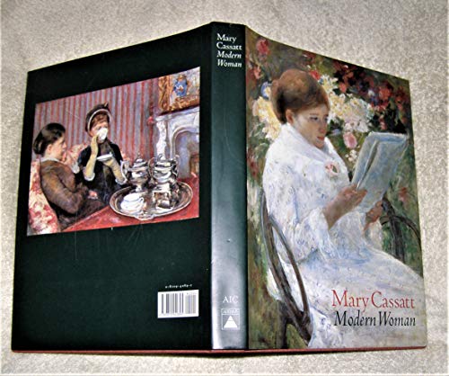 Mary Cassatt: Modern Woman