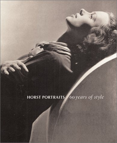 Horst Portraits: 60 Years of Style