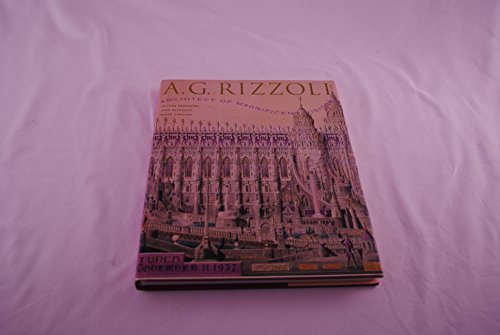 A.G. Rizzoli: Architect of Magnificent Visions