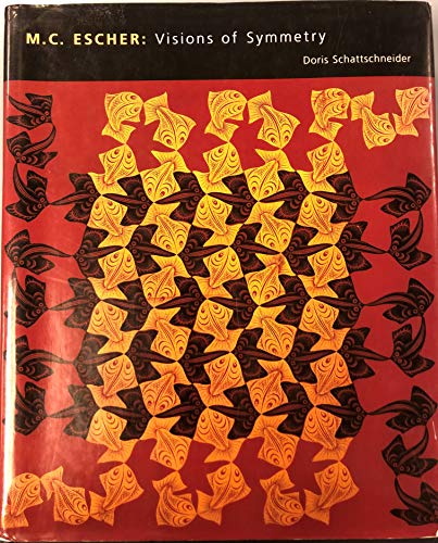 M.C. Escher: Visions of Symmetry (New Edition)