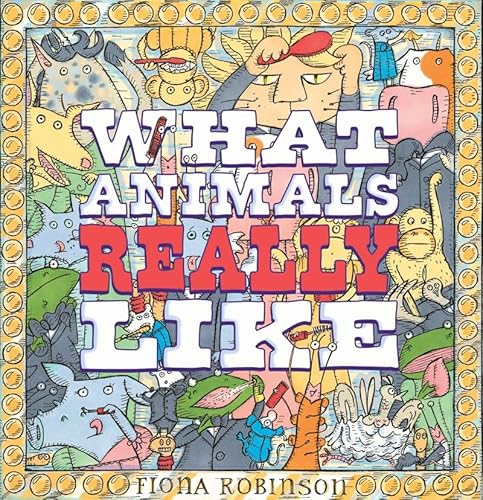 What Animals Really Like