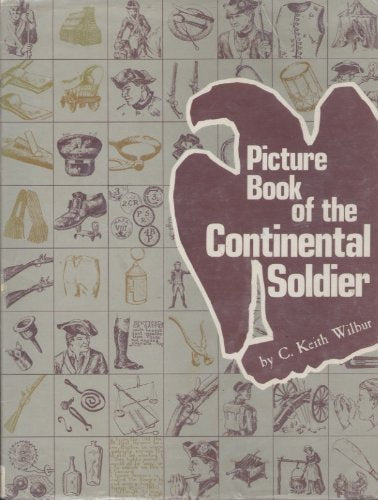 Picture Book of the Continental Soldier
