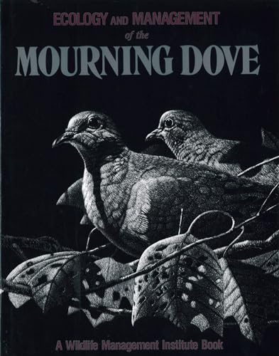 Ecology and Management of the Mourning Dove
