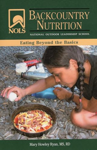NOLS Backcountry Nutrition