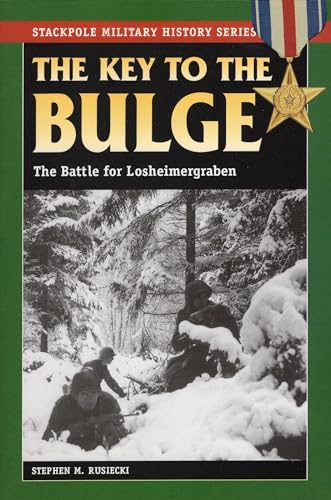 Key to the Bulge (Stackpole Military History Series)