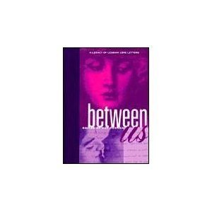 Between Us: A Legacy of Lesbian Love Letters