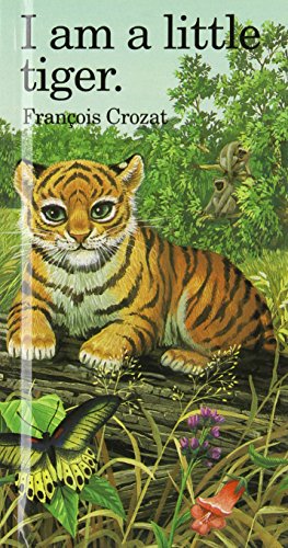 I Am a Little Tiger