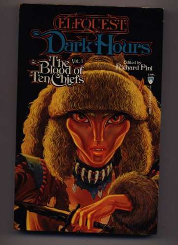 Dark Hours (Elfquest : The Blood of 10 Chiefs, Vol 5)