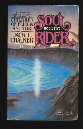Children of Flux & Anchor (Soul Rider #5)
