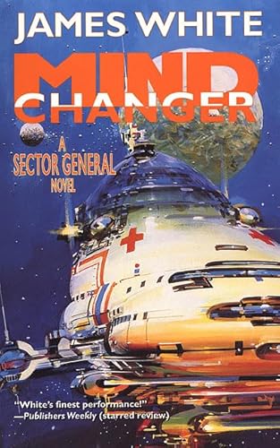 Mind Changer : A Sector General Novel