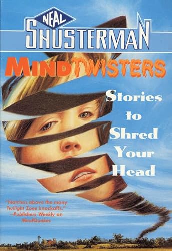 Mindtwisters: Stories To Shred Your Head