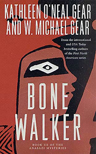 Bone Walker: Book III of the Anasazi Mysteries