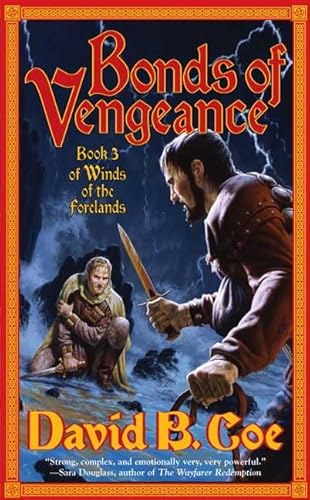Bonds of Vengeance: Book 3 of The Winds of the Forelands