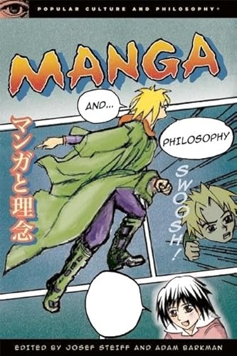 Manga and Philosophy: Fullmetal Metaphysician (Popular Culture and Philosophy, 52)