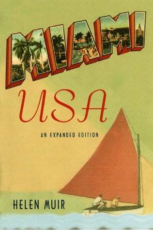 Miami, U.S.A. (The Florida History and Culture Series)