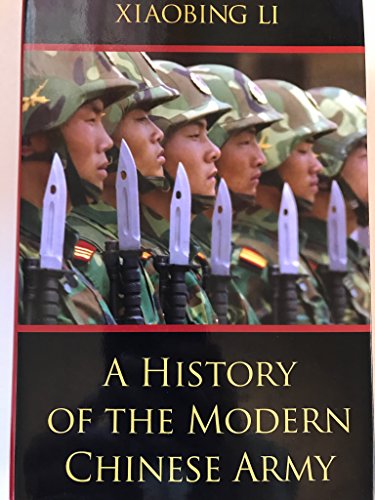 A History of the Modern Chinese Army