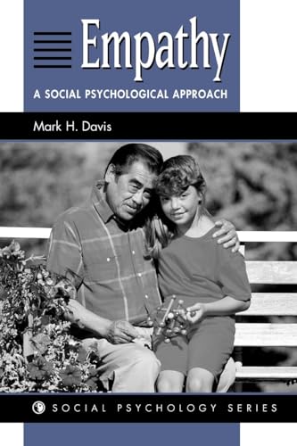 Empathy: A Social Psychological Approach (Social Psychology Series)
