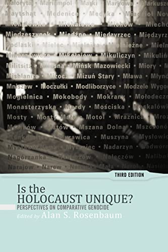 Is the Holocaust Unique?: Perspectives on Comparative Genocide