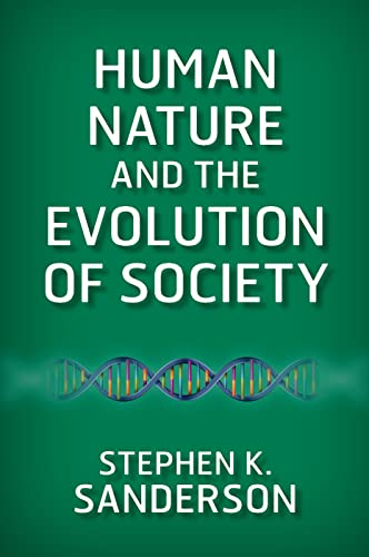 Human Nature and the Evolution of Society