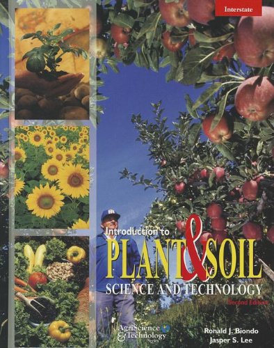 Introduction to Plant & Soil Science and Technology (Agriscience and Technology)