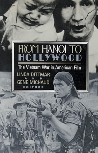 From Hanoi to Hollywood: The Vietnam War in American Film