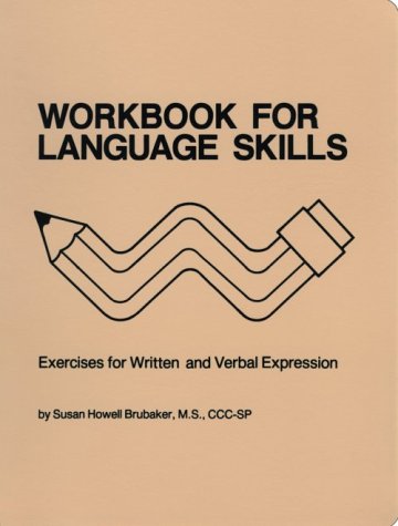 Workbook for Language Skills: Exercises for Written and Verbal Expression