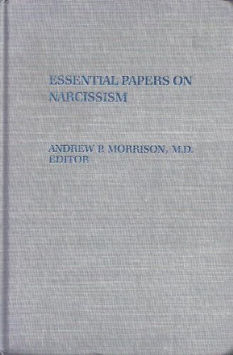 Essential Papers on Narcissism (Essential Papers in Psychoanalysis)