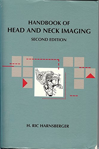 Handbook Of Head And Neck Imaging: Handbooks in Radiology Series