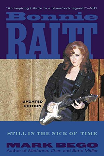 Bonnie Raitt: Still in the Nick of Time