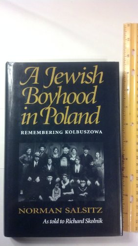 A Jewish Boyhood in Poland: Remembering Kolbuszowa