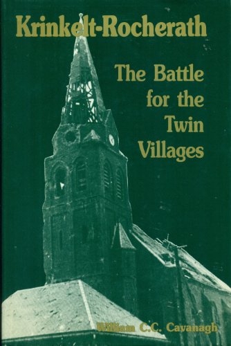 Krinkelt-Rocherath: The Battle for the Twin Villages