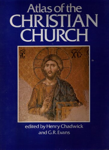 Atlas of the Christian Church (CULTURAL ATLAS OF)