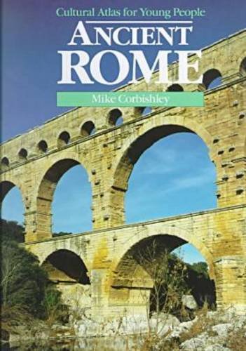 Ancient Rome (Cultural Atlas for Young People)