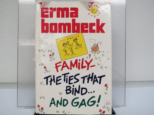 Family: The Ties That Bind...and Gag! (G K Hall Large Print Book Series)