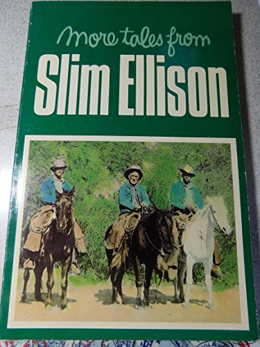 More Tales from Slim Ellison